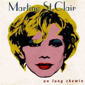 Martine St.Clair - Un Long Chemin