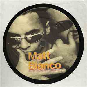 Matt Bianco - River Of Dreams (remixes)