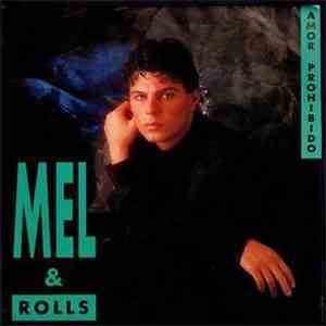 Mel & Rolls - Amor Prohibido