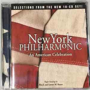 New York Philharmonic - An American Celebration: Selections From The New 10 ...