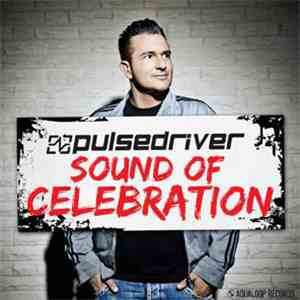 Pulsedriver - Sound Of Celebration
