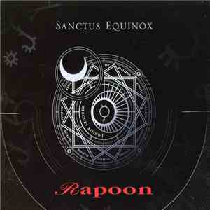 Rapoon - Sanctus Equinox: Mercury Rising I