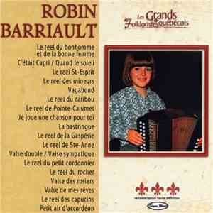 Robin Barriault - Les Grands Folkloristes Québécois
