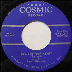 Rocco Biscotti - Believe Your Heart