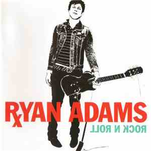 Ryan Adams - Rock N Roll