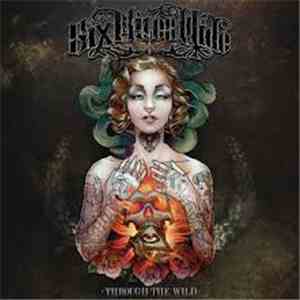 Six Miles Wide - Through The Wild