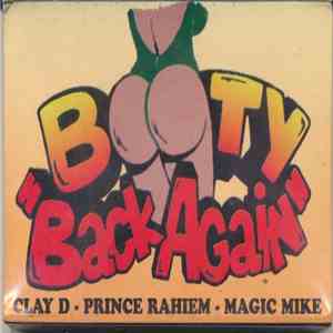Slammin' Felix Sama Presents Clay D, Prince Rahiem & DJ Magic Mike - Back Again