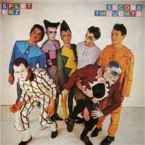 Split Enz - Second Thoughts