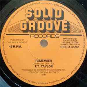 T. T. Taylor - Remember