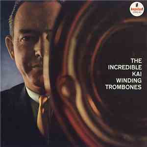 The Incredible Kai Winding Trombones - The Incredible Kai Winding Trombones