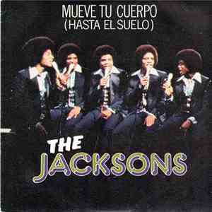 The Jacksons - Mueve Tu Cuerpo (Hasta El Suelo)