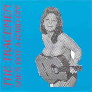 The Tracemen - She's Got A Hard-On!