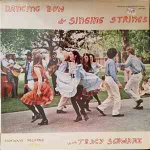 Tracy Schwarz - Dancing Bow And Singing Strings