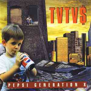 TVTV$ - Pepsi Generation X