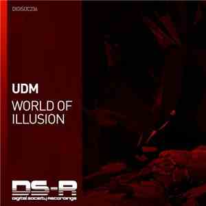 UDM  - World Of Illusion