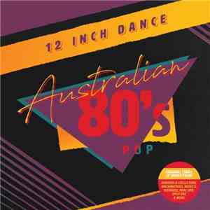 Various - 12 Inch Dance Australian 80's Pop