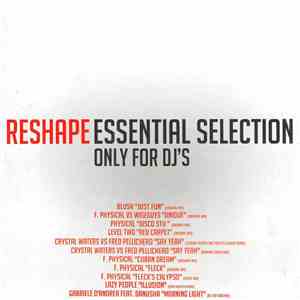Various - Reshape Essential Selection Only For DJ'S