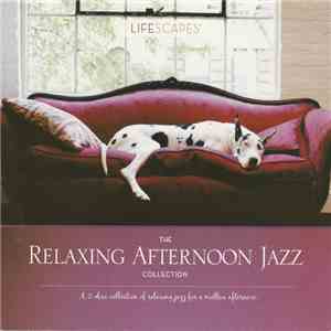 Various - The Relaxing Afternoon Jazz Collection