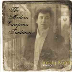 Vitalij Kuprij - The Modern European Tradition