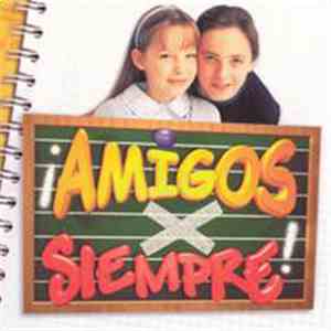 Amigos X Siempre - ¡Amigos X Siempre!