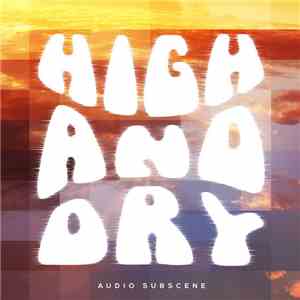 Audio Subscene - High And Dry