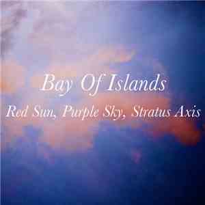 Bay Of Islands - Red Sun, Purple Sky, Stratus Axis