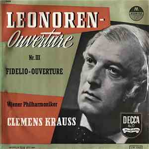 Beethoven, Clemens Krauss, The Vienna Philharmonic Orchestra - Leonoren-Ouv ...