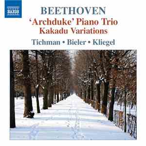 Beethoven - Tichman, Bieler, Kliegel - ‘Archduke’ Piano Trio Kakadu Variati ...
