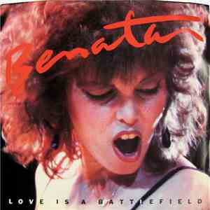 Benatar - Love Is A Battlefield