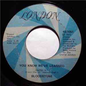 Bloodstone - You Know We've Learned