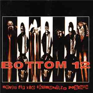 Bottom 12 - Songs For The Disgruntled Postman