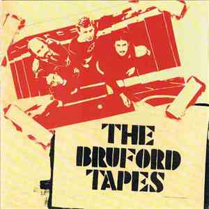 Bruford - The Bruford Tapes