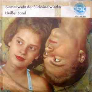 Charlotte Marian / Erika Berg - Einmal Weht Der Südwind Wieder / Heißer San ...