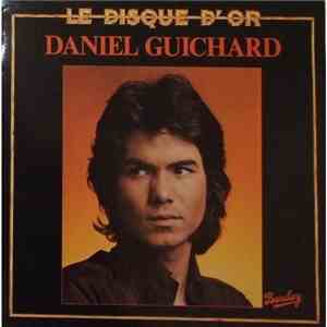 Daniel Guichard - Le Disque D'Or