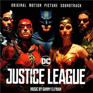 Danny Elfman - Justice League Original Motion Picture Soundtrack