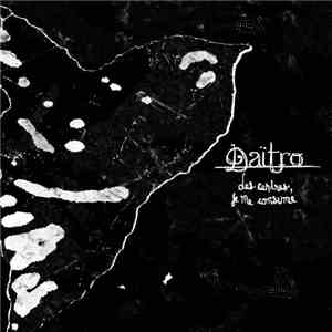 Daïtro - Des Cendres, Je Me Consume
