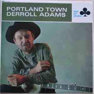 Derroll Adams - Portland Town