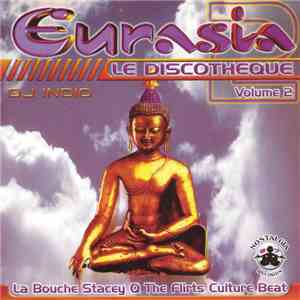 DJ Indio - Eurasia Volume 2 (Le Discotheque)