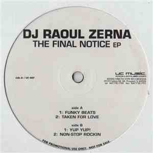 DJ Raoul Zerna - The Final Notice EP