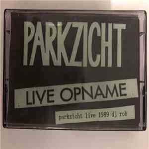 DJ Rob - Parkzicht Live 1989 DJ Rob