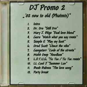 DJ Shame  - DJ Promo 2 - 2002 New To Old (Phatmix)