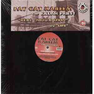 Fat Cat Kareem - Real Nigga Livin / Life