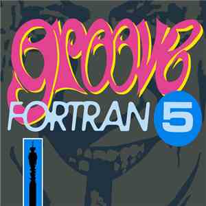 Fortran 5 - Groove