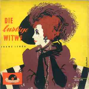 Franz Lehár, Münchener Philharmoniker, Edmund Nick - Die Lustige Witwe