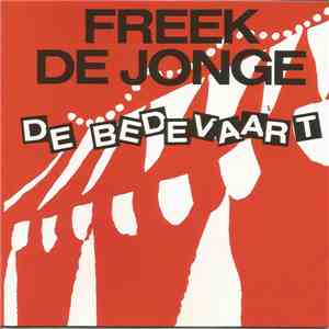 Freek de Jonge - De Bedevaart