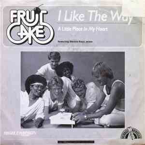 Fruitcake - I Like The Way