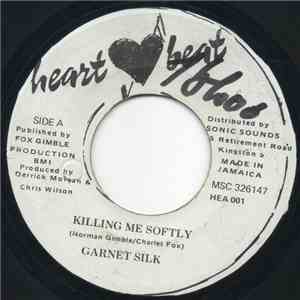 Garnett Silk - Killing Me Softly
