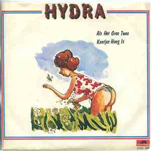 Hydra  - Als Het Gras Twee Kontjes Hoog Is