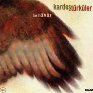 Kardeş Türküler - Hemâvâz