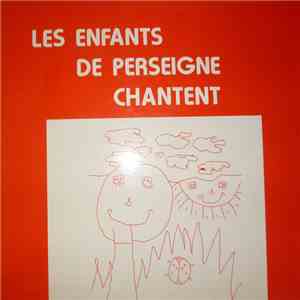 Les Enfants De Perseigne - Les Enfants De Perseigne Chantent